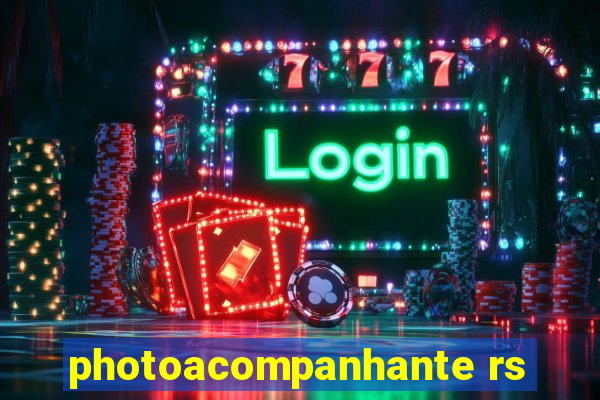 photoacompanhante rs